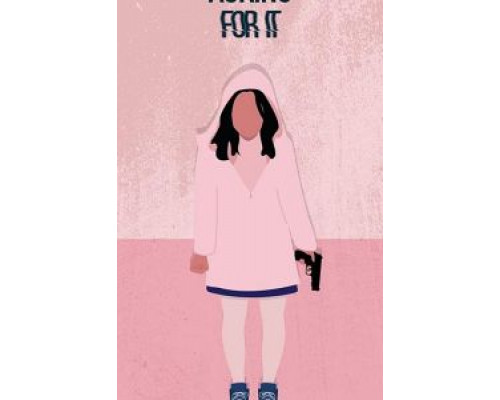 Asking for It  (фильм 2020) смотреть онлайн