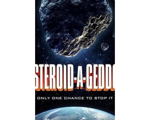 Asteroid-a-Geddon  (фильм 2020) смотреть онлайн