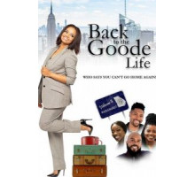 Back to the Goode Life (2019)