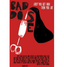 Bad Dose (2019)