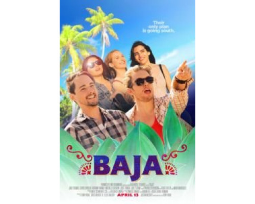 Baja  (фильм 2018) смотреть онлайн