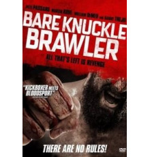 Bare Knuckle Brawler (2019)