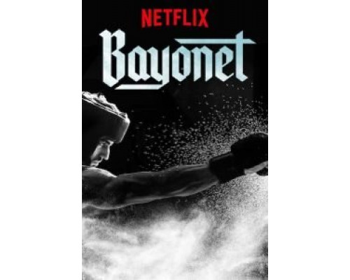 Bayoneta  (фильм 2018) смотреть онлайн