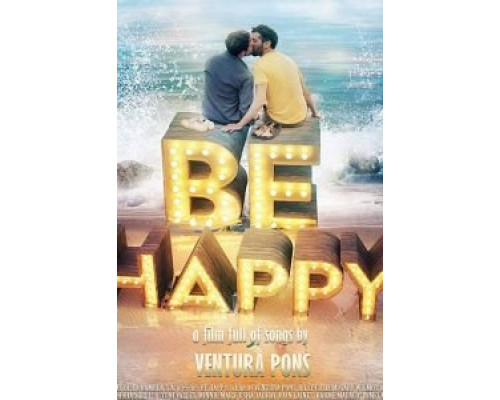 Be Happy!  (фильм 2019) смотреть онлайн