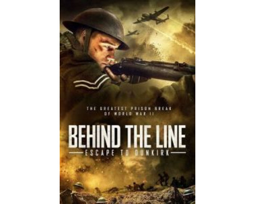 Behind the Line: Escape to Dunkirk  (фильм 2020) смотреть онлайн