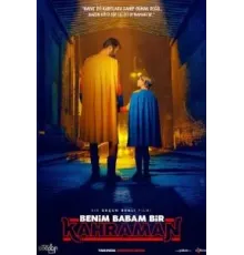 Benim Babam Bir Kahraman (2023)