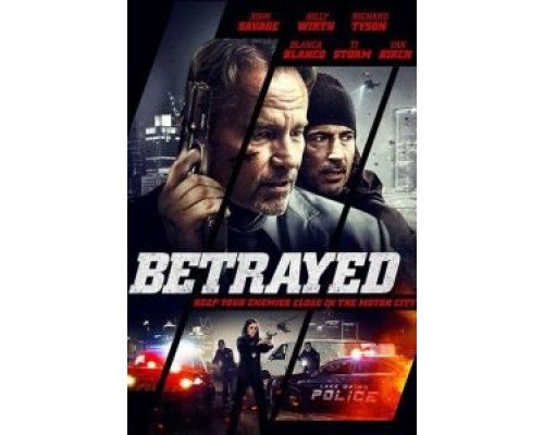 Betrayed  (фильм 2018) смотреть онлайн