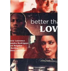 Better Than Love (2019)