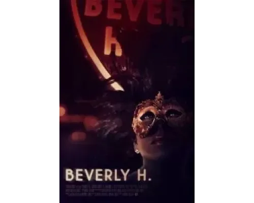 Beverly H.  (фильм 2022) смотреть онлайн