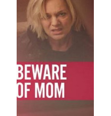 Beware of Mom (2020)