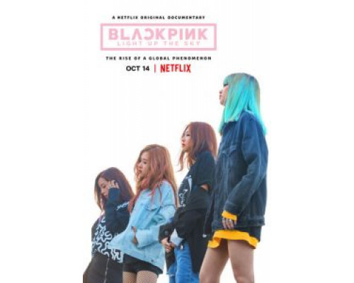Blackpink: Зажги небо  (фильм 2020) смотреть онлайн