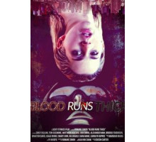 Blood Runs Thick (2018)
