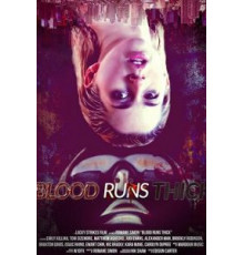 Blood Runs Thick (2018)