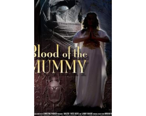 Blood of the Mummy  (фильм 2019) смотреть онлайн