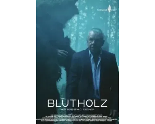 Blutholz  (фильм 2022) смотреть онлайн