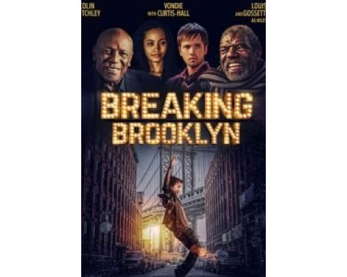 Breaking Brooklyn  (фильм 2018) смотреть онлайн