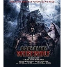 Bride of the Werewolf (2019)