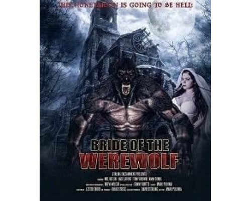 Bride of the Werewolf  (фильм 2019) смотреть онлайн