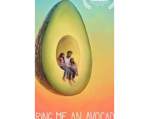 Bring Me an Avocado  (фильм 2019) смотреть онлайн