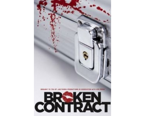 Broken Contract  (фильм 2015) смотреть онлайн