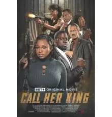 Call Her King (2023)