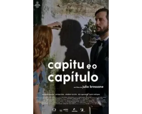 Capitu e o Capítulo  (фильм 2021) смотреть онлайн
