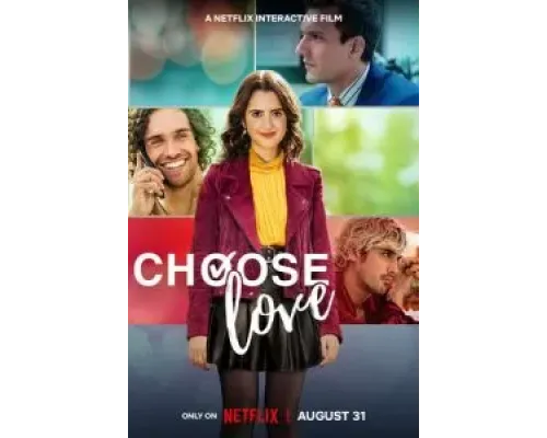 Choose Love  (фильм 2023) смотреть онлайн