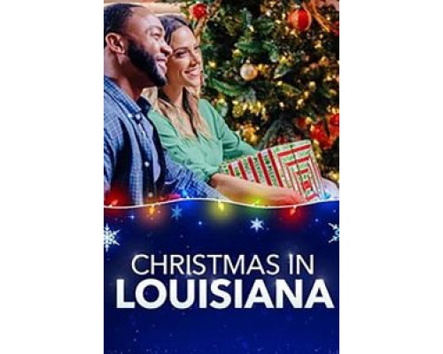 Christmas in Louisiana  (фильм 2019) смотреть онлайн
