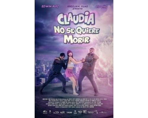 Claudia No Se Quiere Morir  (фильм 2021) смотреть онлайн