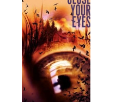 Close Your Eyes ()