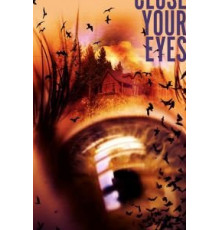 Close Your Eyes ()