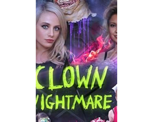 Clown Nightmare  (фильм 2019) смотреть онлайн