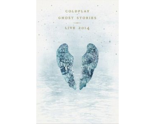 Coldplay: Ghost Stories  (фильм 2014) смотреть онлайн