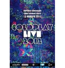 Coldplay Live 2012 (2012)