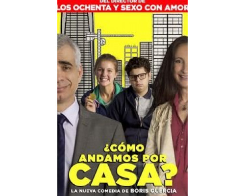 ¿Cómo Andamos por Casa?  (фильм 2018) смотреть онлайн