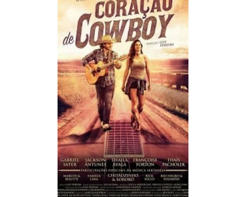 Coração de Cowboy  (фильм 2018) смотреть онлайн