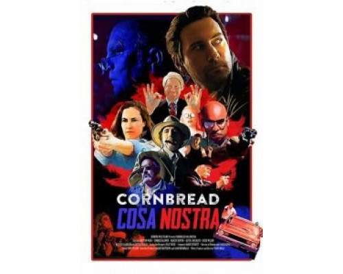 Cornbread Cosa Nostra  (фильм 2018) смотреть онлайн