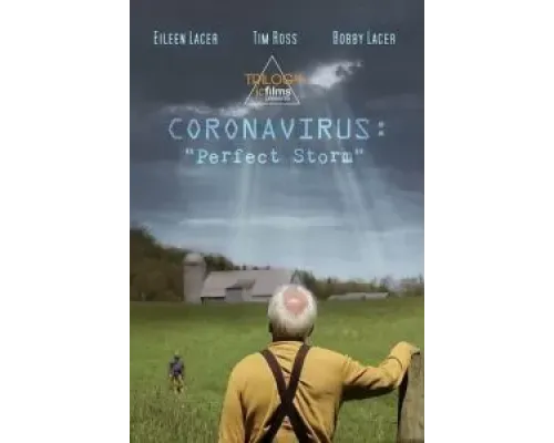 Coronavirus: Perfect Storm  (фильм 2020) смотреть онлайн