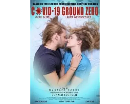 Covid-19 Ground Zero  (фильм 2022) смотреть онлайн
