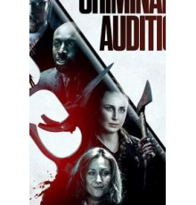 Criminal Audition (2019)