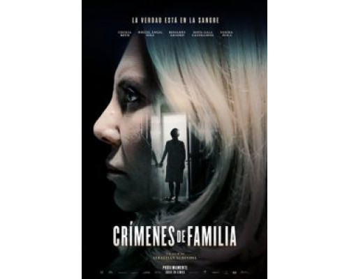 Crímenes de familia  (фильм 2020) смотреть онлайн