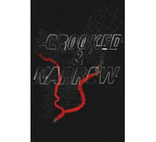 Crooked & Narrow (2016)