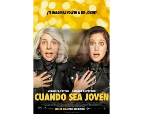 Cuando sea joven  (фильм 2022) смотреть онлайн