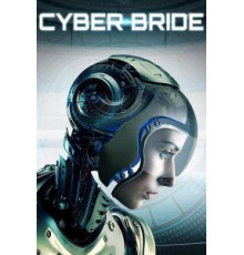 Cyber Bride (2019)