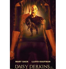 Daisy Derkins vs. The Bloodthirsty Beast of Barren Pines! (2019)