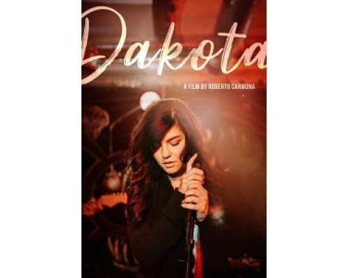 Dakota  (фильм 2019) смотреть онлайн
