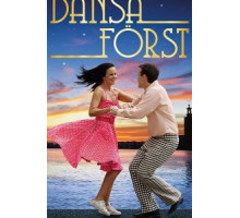 Dansa först (2018)