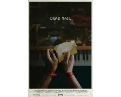 Dead Mail  (фильм 2024) смотреть онлайн