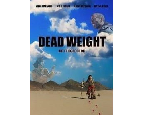 Dead Weight  (фильм ) смотреть онлайн