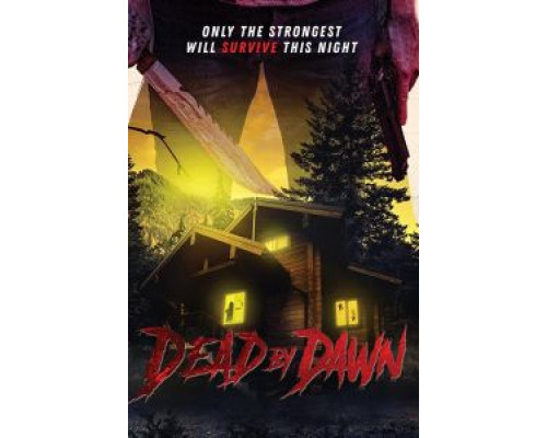 Dead by Dawn  (фильм 2020) смотреть онлайн